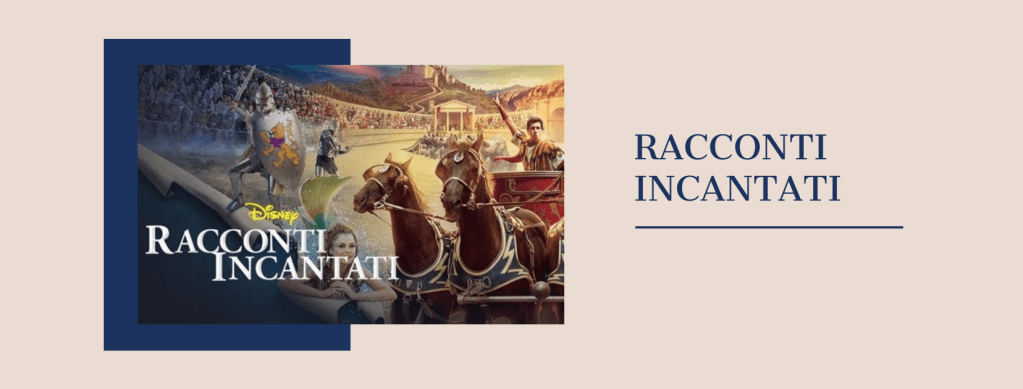 Film da non perdere: Racconti&nbsp;Incantati